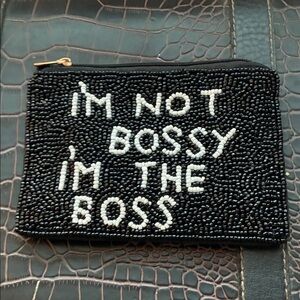 Beaded Black And White Wallet NWOT I'm Not Bossy. I'am the Boss